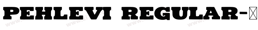 Pehlevi Regular字体转换